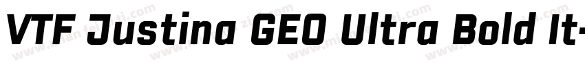VTF Justina GEO Ultra Bold It字体转换